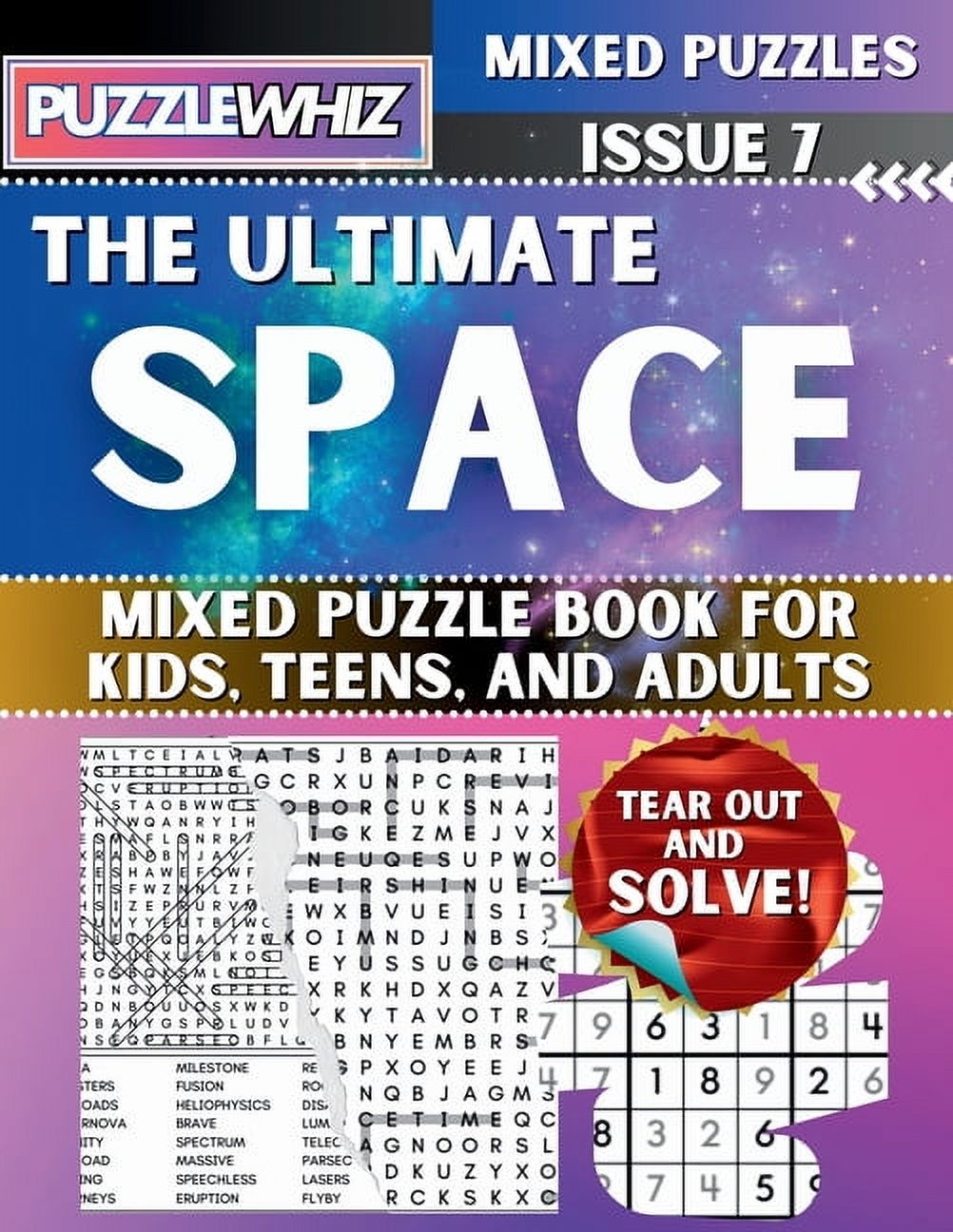 The Ultimate Mixed Puzzles The Ultimate Space Mixed Puzzle Book for Kids, Teens, and Adults: 16 Types of Engaging Variety Puzzles: Word Search and , Book 1, (Paperback)