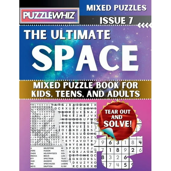 The Ultimate Mixed Puzzles The Ultimate Space Mixed Puzzle Book for Kids, Teens, and Adults: 16 Types of Engaging Variety Puzzles: Word Search and , Book 1, (Paperback)