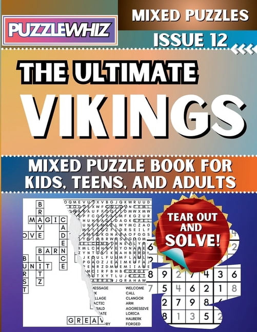 The Ultimate Mixed Puzzles The Ultimate Vikings Mixed Puzzle Book for Kids, Teens, and Adults: 16 Types of Engaging Variety Puzzles: Word Search an, Book 1, (Paperback)