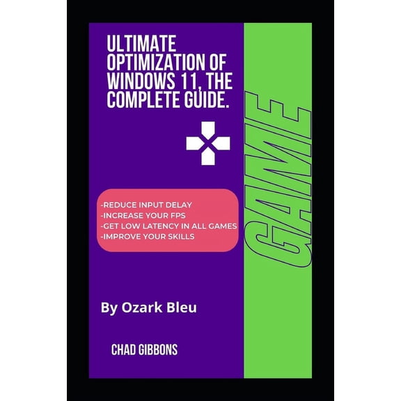 Ultimate Optimization of Windows 11, The Complete Guide. (Paperback)