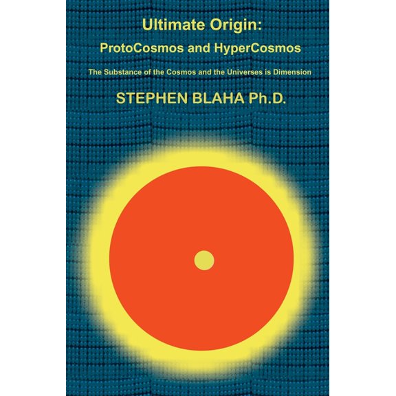 Ultimate Origin: ProtoCosmos and HyperCosmos (Hardcover)