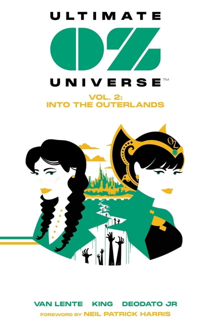 Ultimate Oz Universe Ultimate Oz Universe Vol. 2: Into the Outerlands, Book 2, (Paperback)