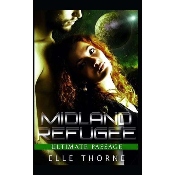 Ultimate Passage: Midland Refugee (Series #3) (Paperback)