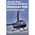 thumbnail image 1 of Ultimate Pilot's Operating Handbook - Robinson R44, (Paperback), 1 of 1