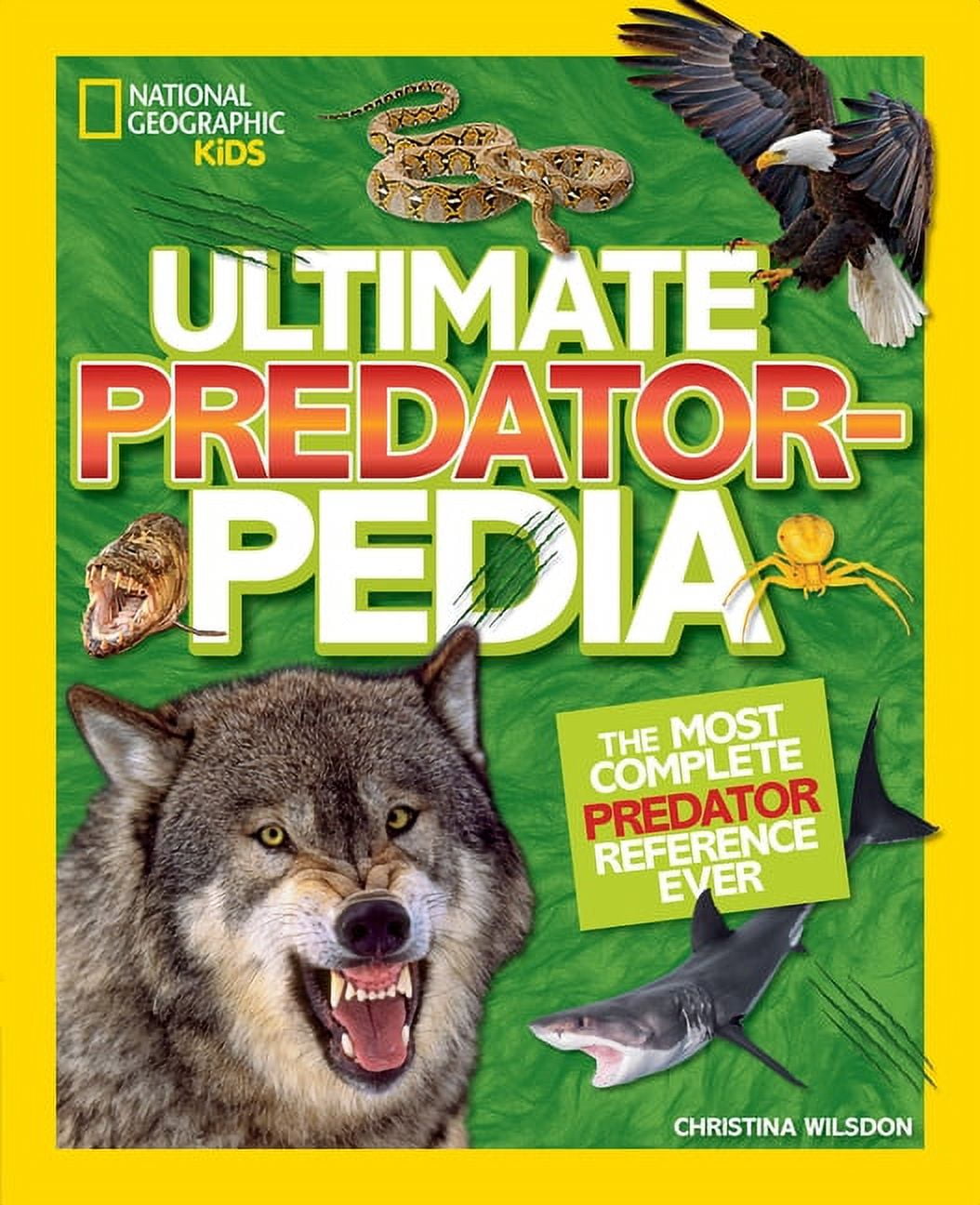 Ultimate Predatorpedia: The Most Complete Predator Reference Ever ...
