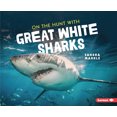 thumbnail image 1 of Ultimate Predators: On the Hunt with Great White Sharks (Paperback), 1 of 1