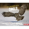 thumbnail image 1 of Ultimate Predators On the Hunt with Owls, (Hardcover), 1 of 1
