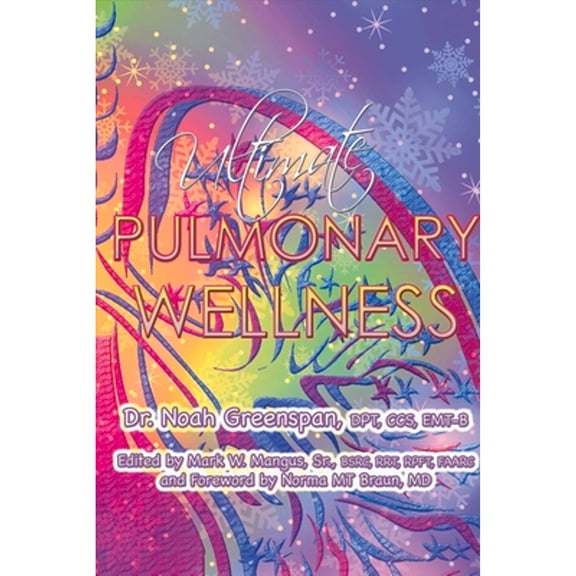Pre-Owned Ultimate Pulmonary Wellness: Volume 1, (Paperback)