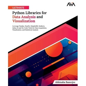 Ultimate Python Libraries for Data Analysis and Visualization, (Paperback)