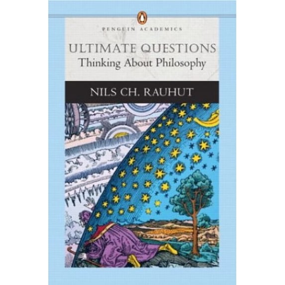 Pre-Owned Ultimate Questions: Thinking About Philosophy (Penguin Academics Series), 9780321108937, 0321108930, Paperback,