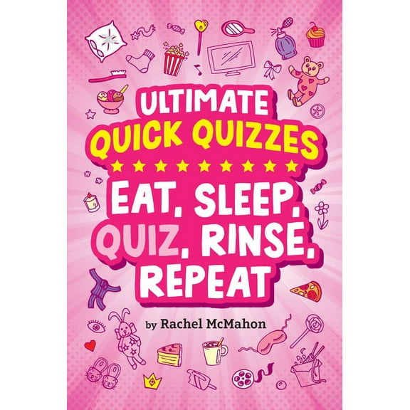 Ultimate Quick Quizzes Eat, Sleep, Quiz, Rinse, Repeat, (Paperback)
