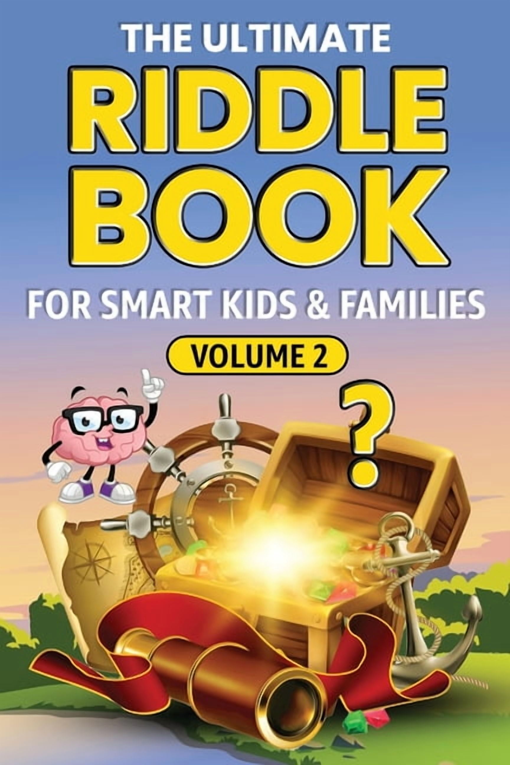 The Ultimate Riddle Book for Smart Kids THE ULTIMATE RIDDLE BOOK FOR ...