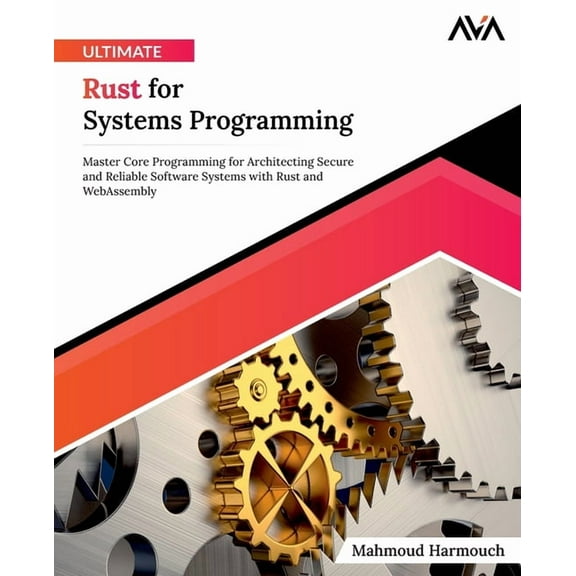 Ultimate Rust for Systems Programming, (Paperback)