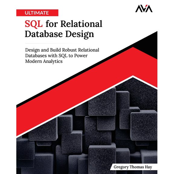 Ultimate SQL for Relational Database Design, (Paperback)
