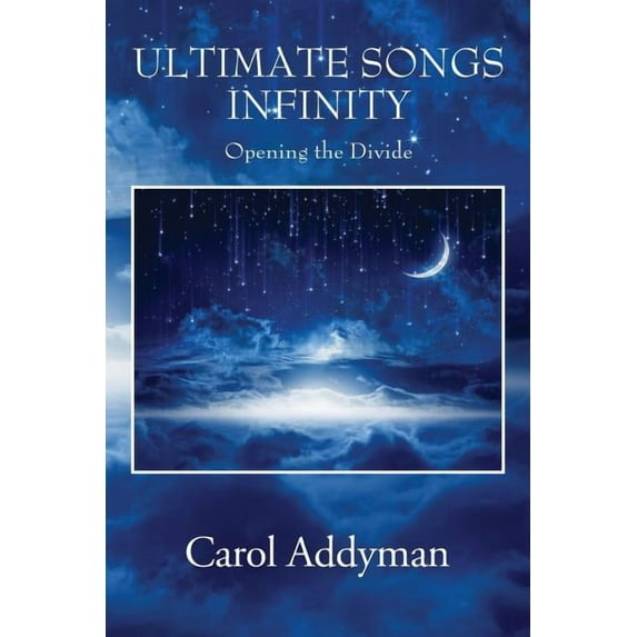 Ultimate Songs Infinity: Opening the Divide, (Paperback)