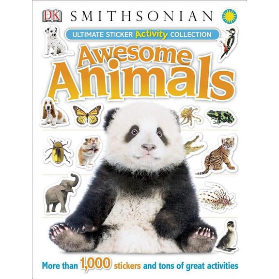 Ultimate Sticker Activity Collection: Awesome Animals
