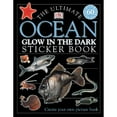 thumbnail image 1 of Pre-Owned The Ultimate Ocean Glow in the Dark Sticker Book [With Stickers] (Paperback) 0789492776 9780789492777, 1 of 1