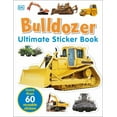 thumbnail image 1 of Ultimate Sticker Book Ultimate Sticker Book: Bulldozer: Over 60 Reusable Full-Color Stickers, (Paperback), 1 of 1
