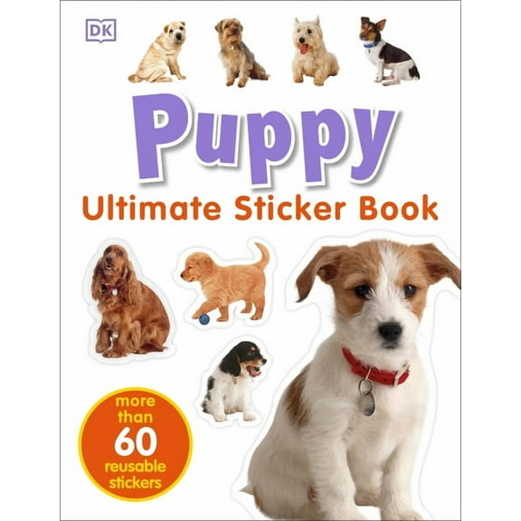 Ultimate Sticker Book: Ultimate Sticker Book: Puppy : More Than 60 Reusable Full-Color Stickers (Paperback)