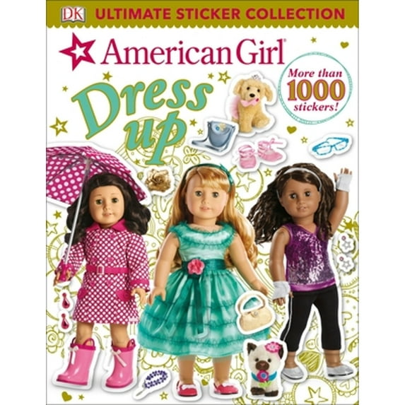 Pre-Owned Ultimate Sticker Collection: American Girl Dress-Up (Paperback) 1465456902 9781465456908