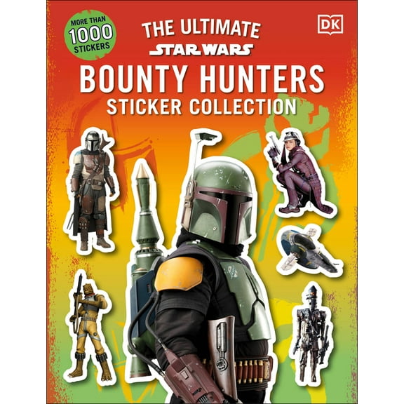 Ultimate Sticker Collection Star Wars Bounty Hunters Ultimate Sticker Collection, (Paperback)