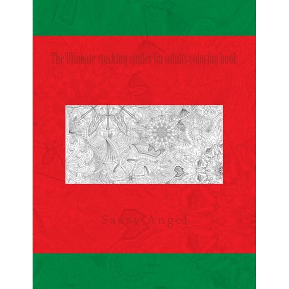 Ultimate Stocking Stuffer for Adults Coloring Book