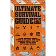 thumbnail image 1 of Pre-Owned Ultimate Survival Guide for Kids (Paperback) 1770856196 9781770856196, 1 of 1