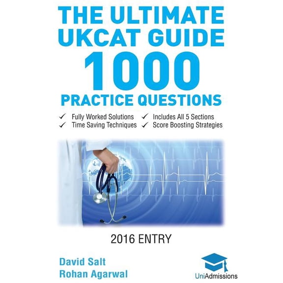 The Ultimate UKCAT Guide: 1000 Practice Questions: Fully Worked Solutions, Time Saving Techniques, Score Boosting Strate, (Paperback)