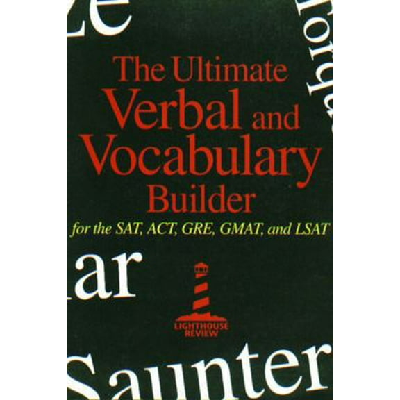 Pre-Owned The Ultimate Verbal and Vocabulary Builder: For the Sat, Act, Gre, Gmat, and Lsat, 9780967759418, 0967759412, Paperback,