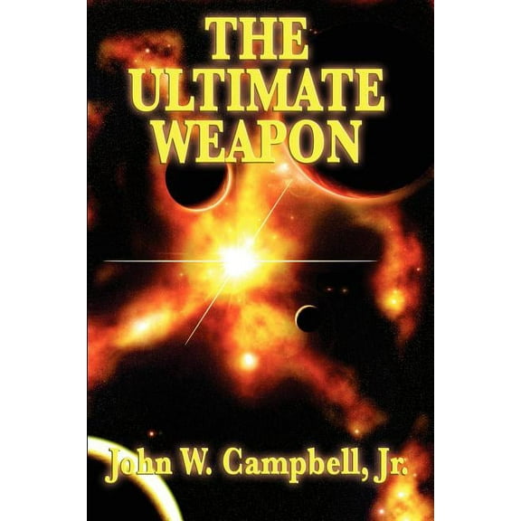 The Ultimate Weapon (Paperback)