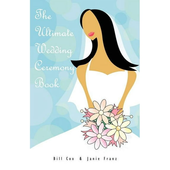 The Ultimate Wedding Ceremony Book (Paperback)