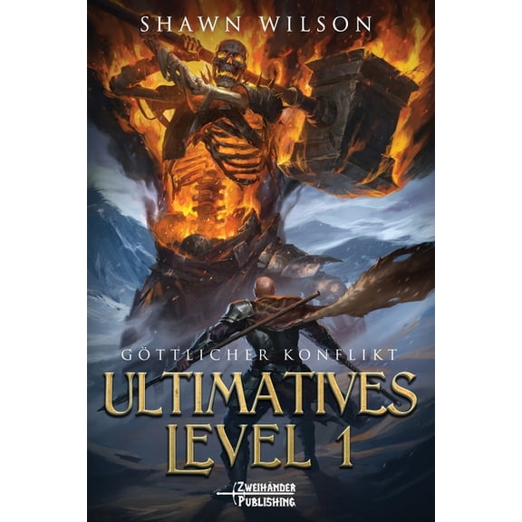 Ultimatives Level 1 Göttlicher Konflikt: Ein LitRPG-Fantasy-Roman, Book 11, (Paperback)