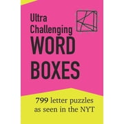 Word Boxes Ultra Challenging Word Boxes 799 Letter Puzzles as seen in the NYT Paperback