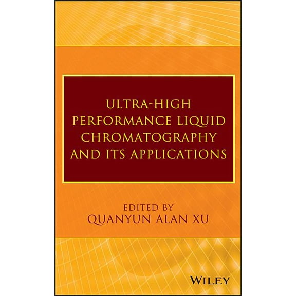 Ultra-High Performance Liquid Chromatography and Its Applications, (Hardcover)
