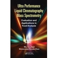 thumbnail image 1 of Ultra Performance Liquid Chromatography Mass Spectrometry: Evaluation and Applications in Food Analysis, (Paperback), 1 of 1