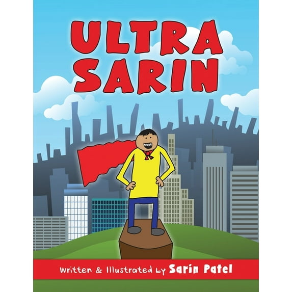 Ultra Sarin: The Adventures of Ultra Sarin, (Paperback)