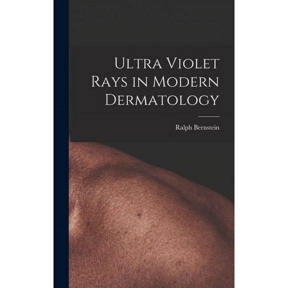 Ultra Violet Rays in Modern Dermatology (Hardcover)