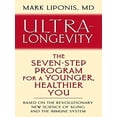thumbnail image 1 of Pre-Owned Ultra-Longevity: The Seven-step Program for a Younger, Healthier You (Thorndike Large Print Health, Home and Learning) (Hardcover) 1410403564 9781410403568, 1 of 1