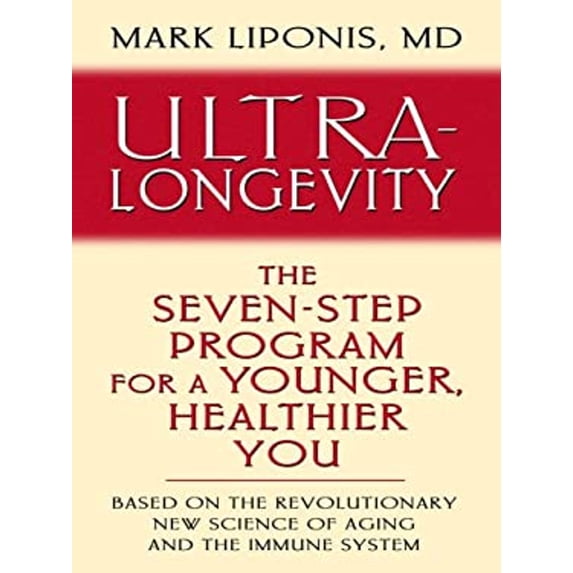 Pre-Owned Ultra-Longevity: The Seven-step Program for a Younger, Healthier You (Thorndike Large Print Health, Home and Learning) (Hardcover) 1410403564 9781410403568