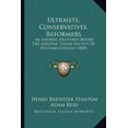 thumbnail image 1 of Ultraists, Conservatives, Reformers : An Address Delivered Before The Adelphic Union Society Of Williams College (1850) (Paperback), 1 of 1