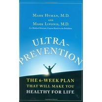 Pre-Owned Ultraprevention: The 6-Week Plan That Will Make You Healthy for Life (Hardcover) 0743227115 9780743227117