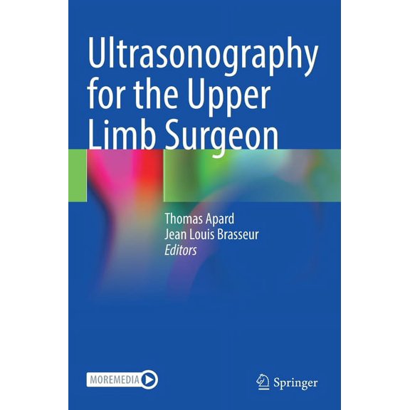 Ultrasonography for the Upper Limb Surgeon, (Hardcover)