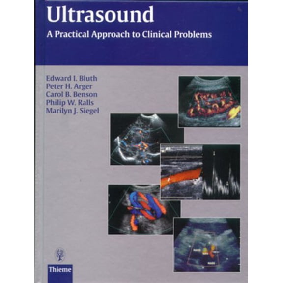 Pre-Owned Ultrasound: A Practical Approach to Clinical Problems - Benson, Carol B.