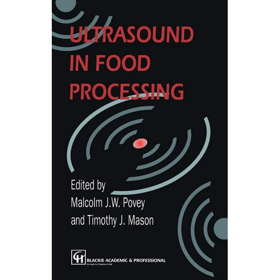 Ultrasound in Food Processing, (Hardcover)