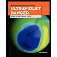 thumbnail image 1 of Ultraviolet Danger : Holes in the Ozone Layer, 1 of 1