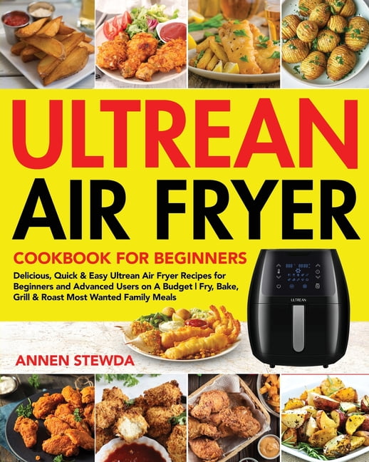 Ultrean Air Fryer Cookbook for Beginners (Paperback)