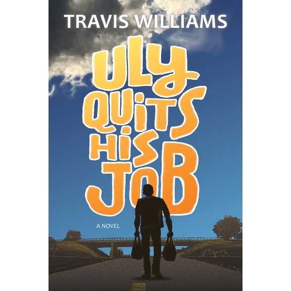 Uly Quits His Job, (Paperback)