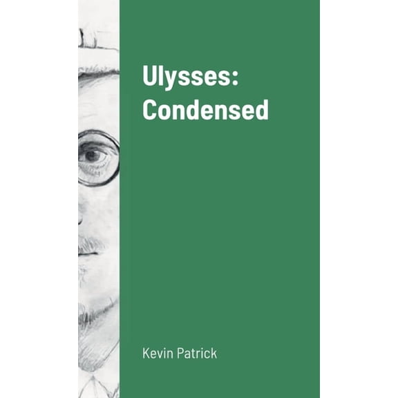 Ulysses: Condensed, (Hardcover)