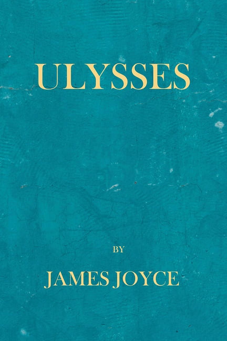 Ulysses -- James Joyce - Walmart.com