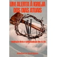 thumbnail image 1 of Um Alerta Á Igreja Dos Dias Atuais, (Paperback), 1 of 1
